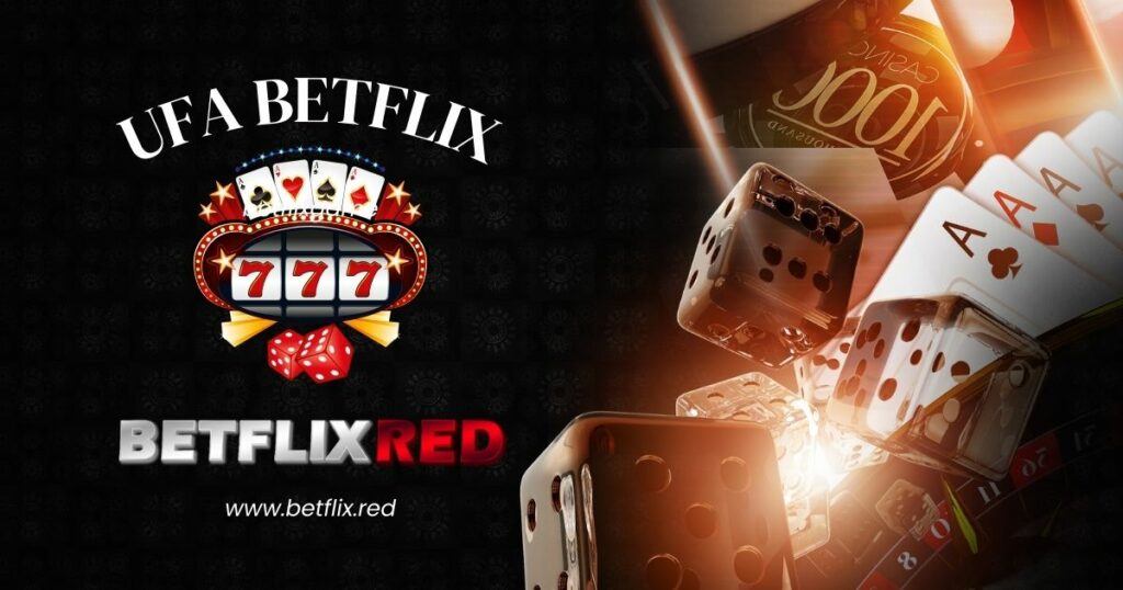 UFA BETFLIX